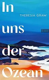 Fester Einband In uns der Ozean von Theresia Graw