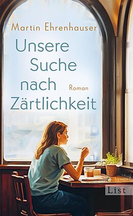 Fester Einband Unsere Suche nach Zärtlichkeit von Martin Ehrenhauser