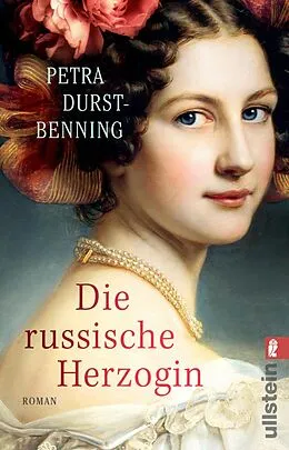 E-Book (epub) Die russische Herzogin von Petra Durst-Benning