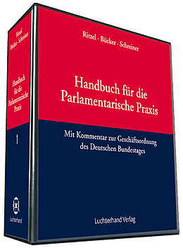 Loseblatt Handbuch für die Parlamentarische Praxis von Joseph Bücker