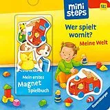 Pappband, unzerreissbar ministeps: Mein erstes Magnetbuch: Wer spielt womit? Meine Welt von Sandra Grimm