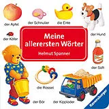 Pappband, unzerreissbar Meine allerersten Wörter von Helmut Spanner