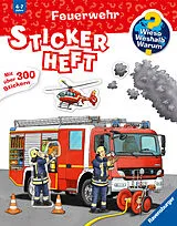 Kartonierter Einband Wieso? Weshalb? Warum? Stickerheft - Feuerwehr von 