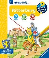 Geheftet Wieso? Weshalb? Warum? aktiv-Heft - Ritterburg von