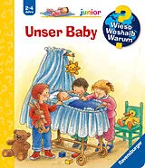 Spiralbindung Wieso? Weshalb? Warum? junior Unser Baby von Angela Weinhold