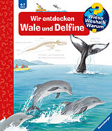 Fester Einband Wieso? Weshalb? Warum?, Band 41: Wir entdecken Wale und Delfine von Doris Rübel