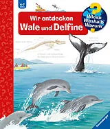 Pappband Wieso? Weshalb? Warum? Wir entdecken Wale und Delfine von Doris Rübel