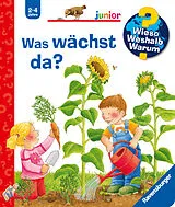 Pappband Wieso? Weshalb? Warum? junior Was wächst da? von Constanza Droop