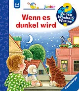 Spiralbindung Wieso? Weshalb? Warum? junior Wenn es dunkel wird von Constanza Droop