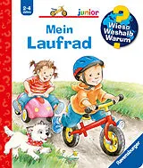 Pappband Wieso? Weshalb? Warum? junior Mein Laufrad von Frauke Nahrgang