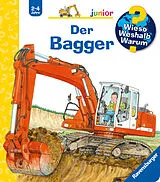 Spiralbindung Wieso? Weshalb? Warum? junior Der Bagger von Andrea Erne