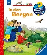 Spiralbindung Wieso? Weshalb? Warum? junior In den Bergen von Andrea Erne