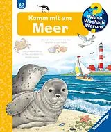 Kartonierter Einband Wieso? Weshalb? Warum? Komm mit ans Meer von Angela Weinhold