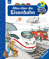 Pappband Wieso? Weshalb? Warum? Alles über die Eisenbahn von Patricia Mennen