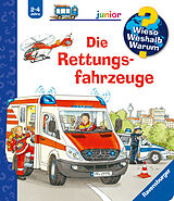 Spiralbindung Wieso? Weshalb? Warum? junior, Band 23: Die Rettungsfahrzeuge von Andrea Erne