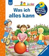 Pappband Wieso? Weshalb? Warum? junior Was ich alles kann von Constanza Droop