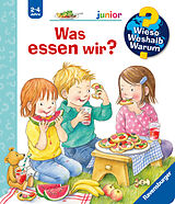 Spiralbindung Wieso? Weshalb? Warum? junior Was essen wir? von Doris Rübel