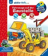 Kartonierter Einband Wieso? Weshalb? Warum? aktiv-Heft - Fahrzeuge auf der Baustelle von 