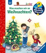 Spiralbindung Wieso? Weshalb? Warum? junior Was machen wir an Weihnachten? von Andrea Erne