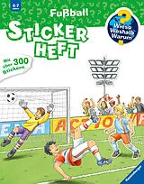 Kartonierter Einband Wieso? Weshalb? Warum? Stickerheft - Fußball von 