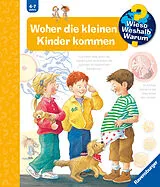 Spiralbindung Wieso? Weshalb? Warum? Woher die kleinen Kinder kommen von Doris Rübel
