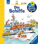 Pappband Wieso? Weshalb? Warum? junior Die Schiffe von Andrea Erne
