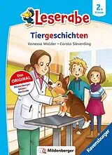 Kartonierter Einband Leserabe mit Mildenberger Silbenmethode - Tiergeschichten von Vanessa Walder