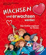 Fester Einband Wachsen und erwachsen werden von Sabine Thor-Wiedemann