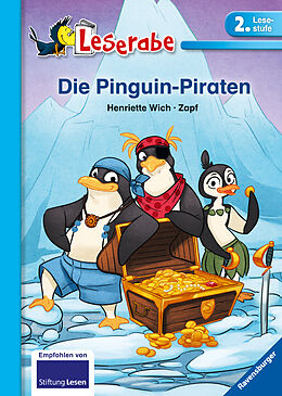 Fester Einband Die Pinguin Piraten - Leserabe 2. Klasse - Erstlesebuch für Kinder ab 7 Jahren von Henriette Wich