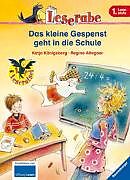 Fester Einband Das kleine Gespenst geht in die Schule von Katja Königsberg