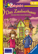 Fester Einband Das Zauberhaus - Leserabe 3. Klasse - Erstlesebuch für Kinder ab 8 Jahren von Henriette Wich