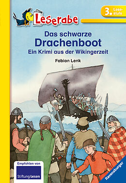 Kartonierter Einband Das schwarze Drachenboot - Leserabe 3. Klasse - Erstlesebuch für Kinder ab 8 Jahren von Fabian Lenk