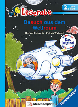 Kartonierter Einband Besuch aus dem Weltraum - Leserabe 2. Klasse - Erstlesebuch für Kinder ab 7 Jahren von Michael Petrowitz