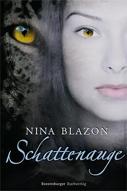 E-Book (epub) Schattenauge von Nina Blazon