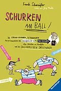 E-Book (epub) Schurken am Ball! von Frank Schmeißer