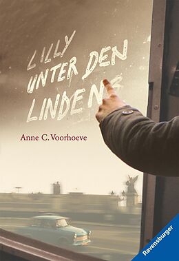 E-Book (epub) Lilly unter den Linden von Anne C. Voorhoeve