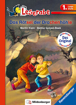 Kartonierter Einband Das Rätsel der Drachenhöhle - Leserabe 1. Klasse - Erstlesebuch für Kinder ab 6 Jahren von Martin Klein