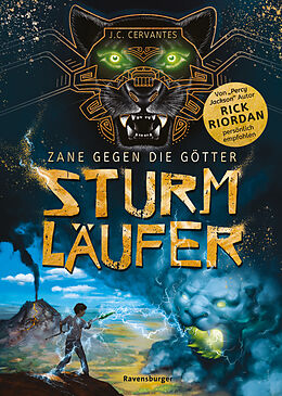 Fester Einband Zane gegen die Götter, Band 1: Sturmläufer (Rick Riordan Presents: abenteuerliche Götter-Fantasy ab 12 Jahre) von J. C. Cervantes