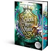 Kartonierter Einband School of Myth & Magic Der Fluch der Meere von Jennifer Alice Jager