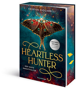 Kartonierter Einband Heartless Hunter. Der rote Nachtfalter, Band 1 (Knisternde New-Adult-Romantasy | Limitierte Auflage mit Farbschnitt) von Kristen Ciccarelli