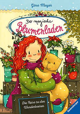 Fester Einband Der magische Blumenladen, Band 4: Die Reise zu den Wunderbeeren (Bestseller-Reihe mit Blumenmagie für Kinder ab 8 Jahren) von Gina Mayer