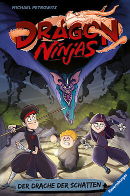Fester Einband Dragon Ninjas, Band 5: Der Drache der Schatten (drachenstarkes Ninja-Abenteuer für Kinder ab 8 Jahren) von Michael Petrowitz