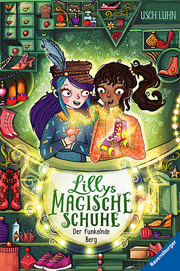 Fester Einband Lillys magische Schuhe, Band 5: Der funkelnde Berg (zauberhafte Reihe über Mut und Selbstvertrauen für Kinder ab 8 Jahren) von Usch Luhn