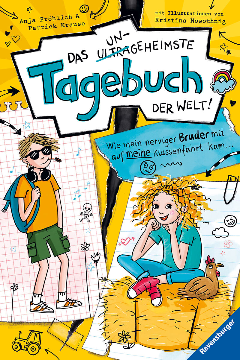 Das ungeheimste Tagebuch der Welt Wie mein nerviger Bruder mit auf meine Klassenfahrt kam