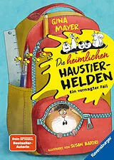 Fester Einband Die heimlichen Haustier-Helden, Band 1 - Ein vernagter Fall von Gina Mayer