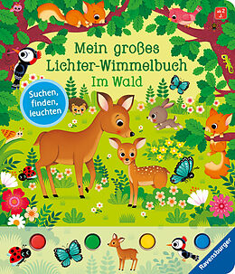 Pappband, unzerreissbar Mein großes Lichter-Wimmelbuch: Im Wald von Sandra Grimm