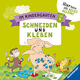 Kartonierter Einband Im Kindergarten: Schneiden und Kleben von Kirstin Jebautzke