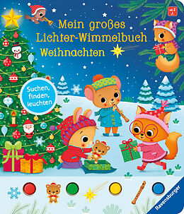 Pappband, unzerreissbar Mein großes Lichter-Wimmelbuch: Weihnachten von Sandra Grimm