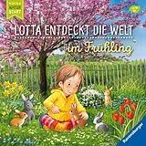 Pappband Lotta entdeckt die Welt: Im Frühling von Sandra Grimm