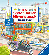 Pappband Mein Sachen suchen Wimmelbuch: In der Stadt von Susanne Gernhäuser